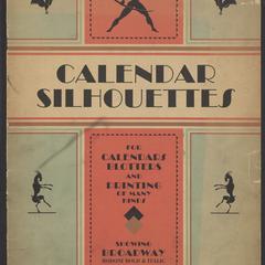 Calendar silhouettes for calendars, blotters, and printing of many kinds  : showing Broadway, Bodoni bold & Italic