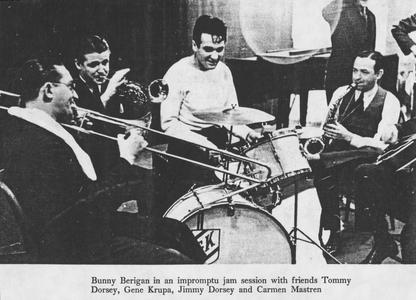 Bunny Berigan, Tommy Dorsey, Gene Krupa and Carmen Mastren
