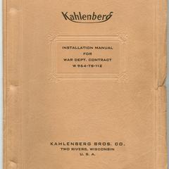 Kahlenberg installation manual for War Dept. contract W964-TS-112