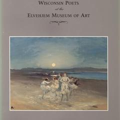 Wisconsin poets at the Elvehjem Museum of Art