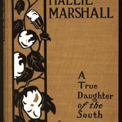 Hallie Marshall : a true daughter of the South