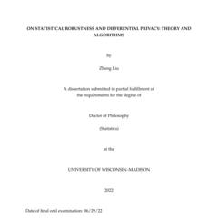 ON STATISTICAL ROBUSTNESS AND DIFFERENTIAL PRIVACY: THEORY AND ALGORITHMS