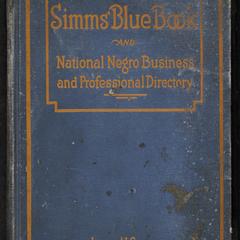 Simms' blue book and national Negro business and professional directory