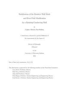 Stabilization of the Resistive Wall Mode and Error Field Modification by a Rotating Conducting Wall